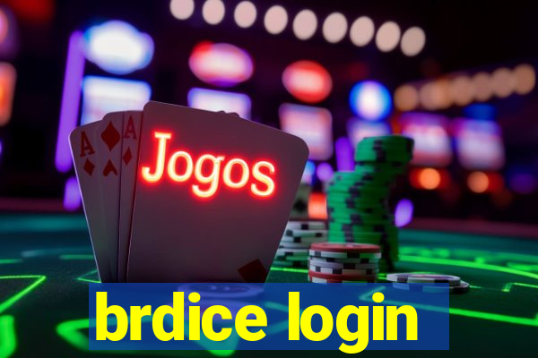 brdice login